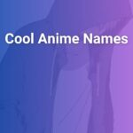 Cool Anime Names That Sound Unique and Meaningful