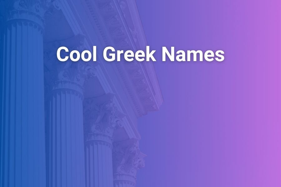 Cool Greek Names with Unique Meanings and Timeless Charm