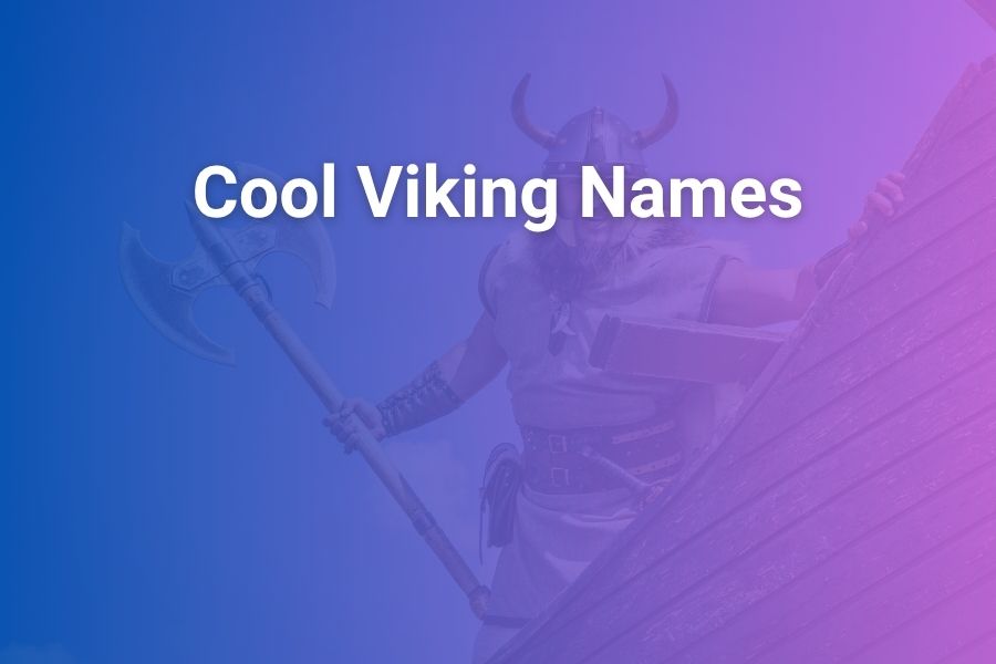 Cool Viking Names and Their Bold Meanings for Modern Times